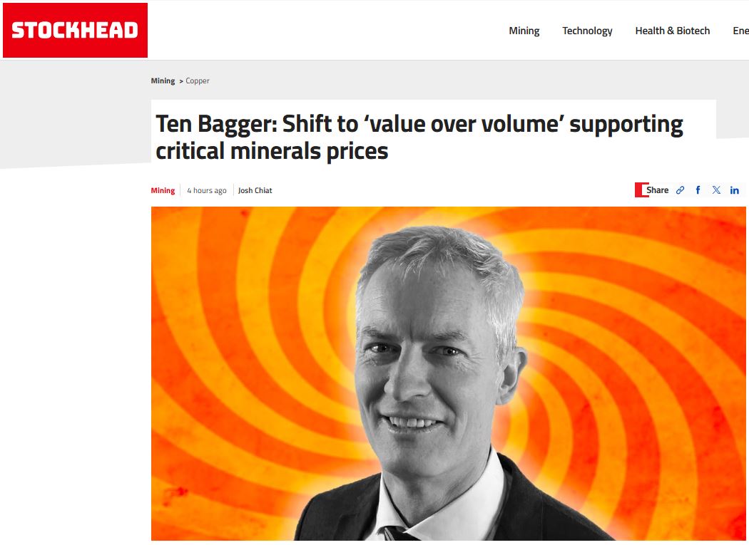 Ten Bagger: Shift to ‘value over volume’ supporting critical minerals prices